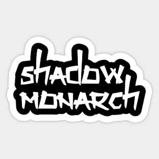Shadow Monarch - Solo Leveling Sticker